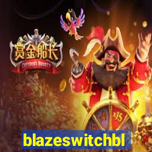blazeswitchbl