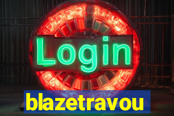 blazetravou
