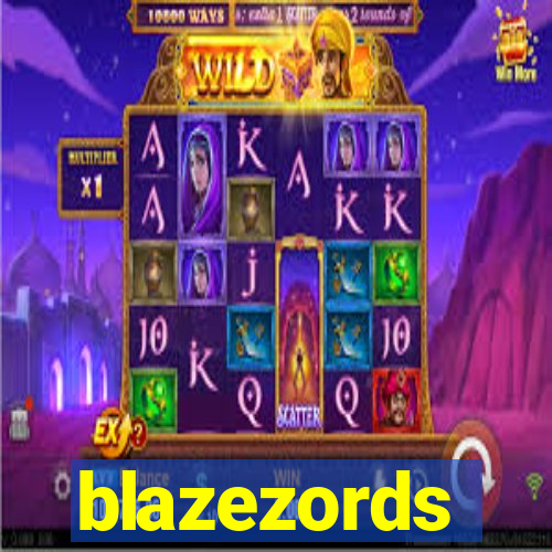 blazezords