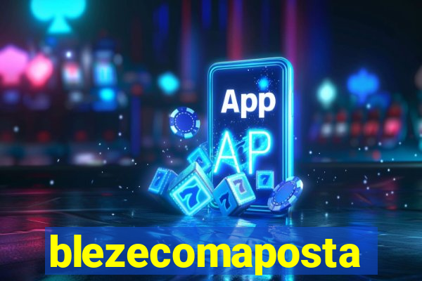 blezecomaposta
