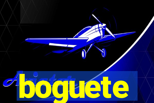 boguete