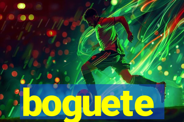 boguete