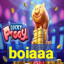 boiaaa