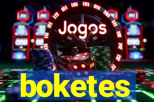 boketes