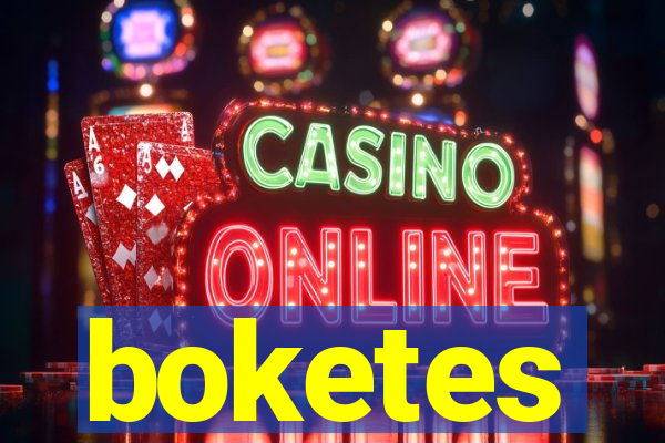 boketes