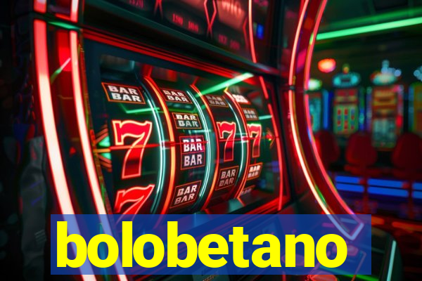 bolobetano