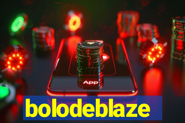 bolodeblaze