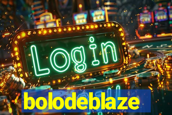 bolodeblaze