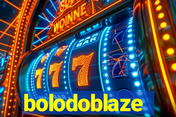 bolodoblaze