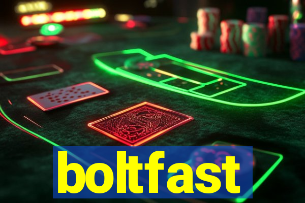 boltfast