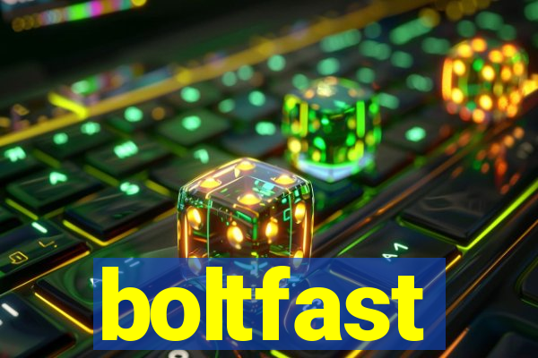 boltfast