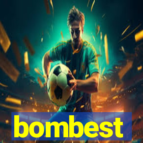 bombest