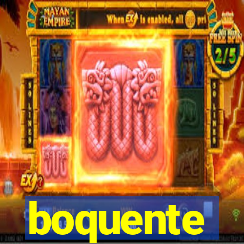 boquente