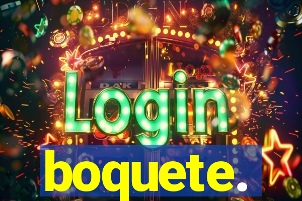 boquete.