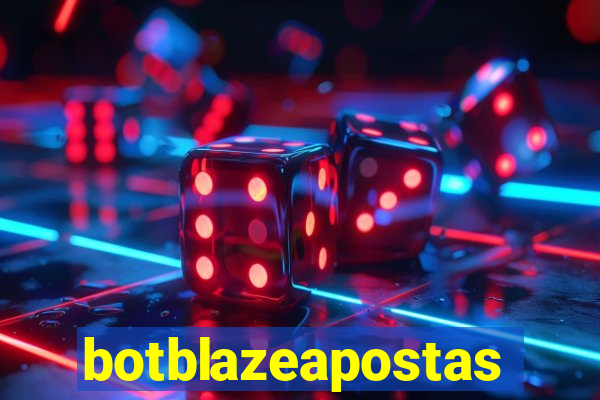 botblazeapostas