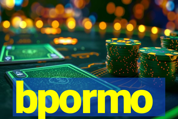bpormo