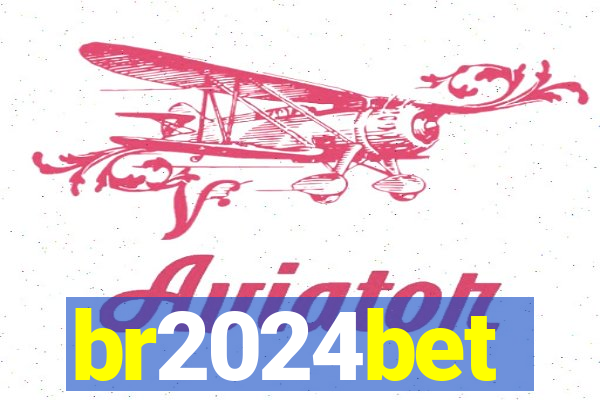 br2024bet