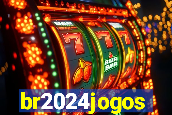 br2024jogos