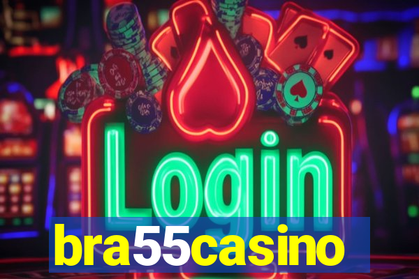 bra55casino