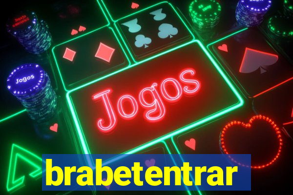 brabetentrar