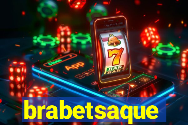 brabetsaque