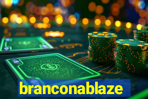 branconablaze