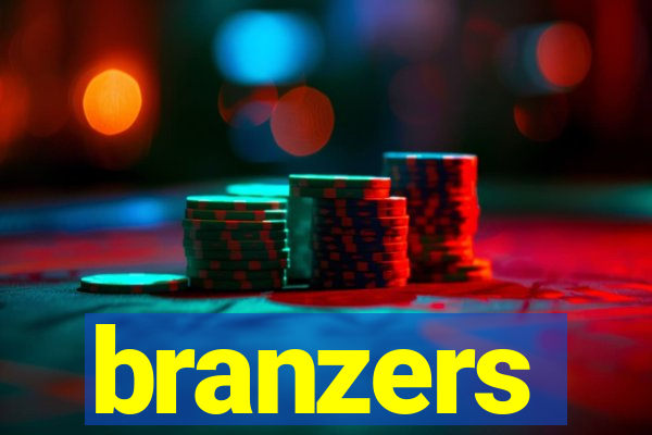 branzers