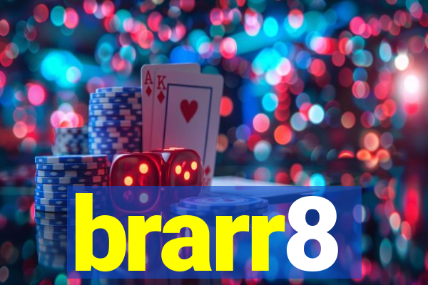 brarr8
