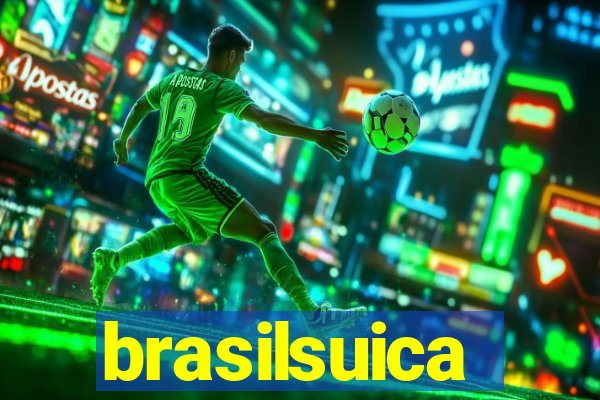 brasilsuica