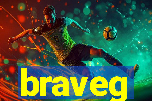 braveg