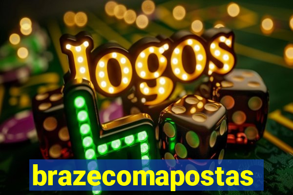 brazecomapostas
