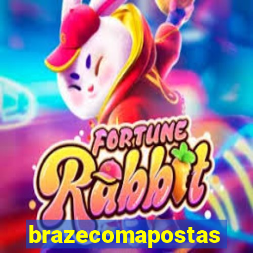 brazecomapostas