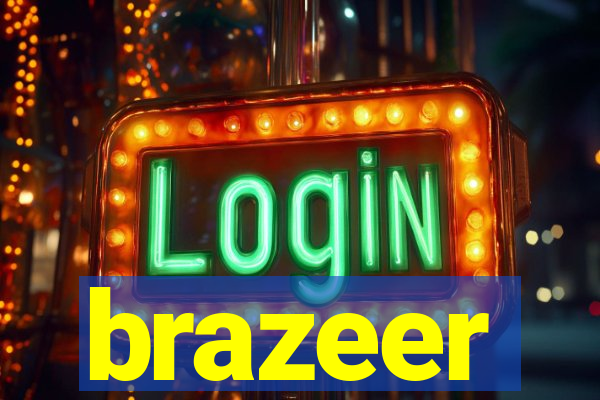 brazeer