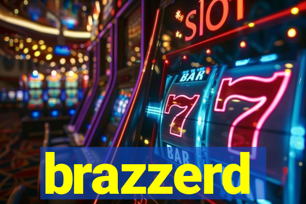 brazzerd