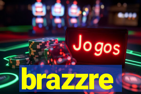 brazzre