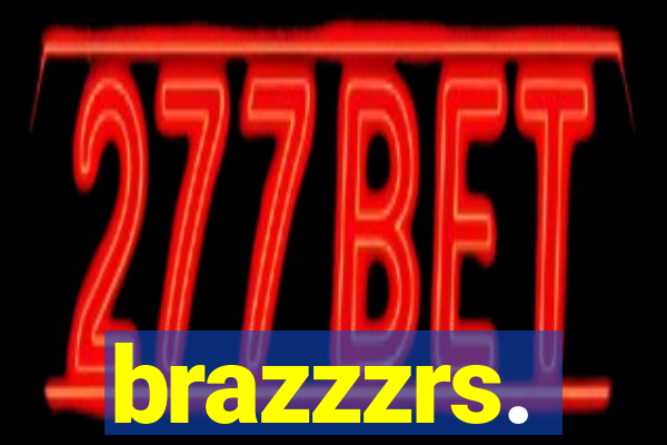 brazzzrs.