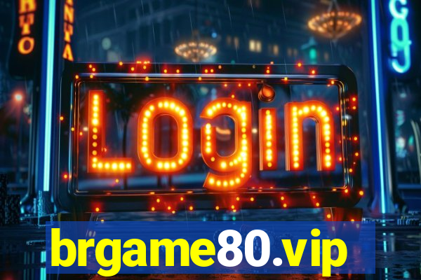 brgame80.vip