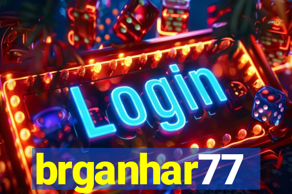 brganhar77