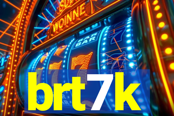 brt7k