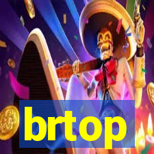 brtop