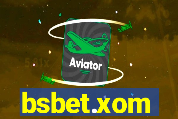 bsbet.xom