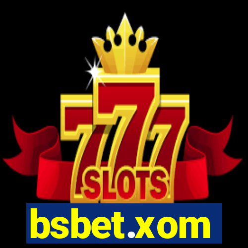 bsbet.xom