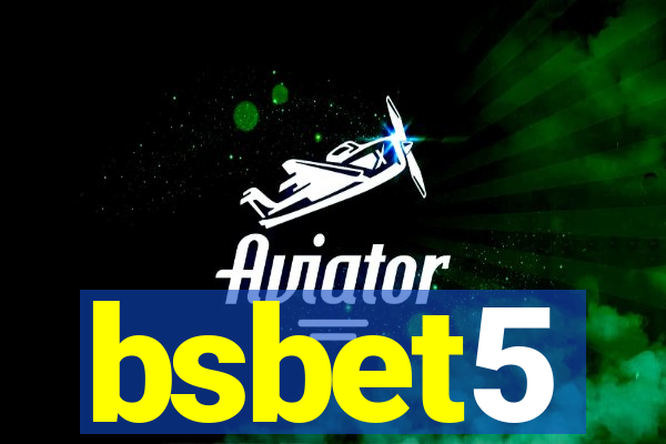 bsbet5