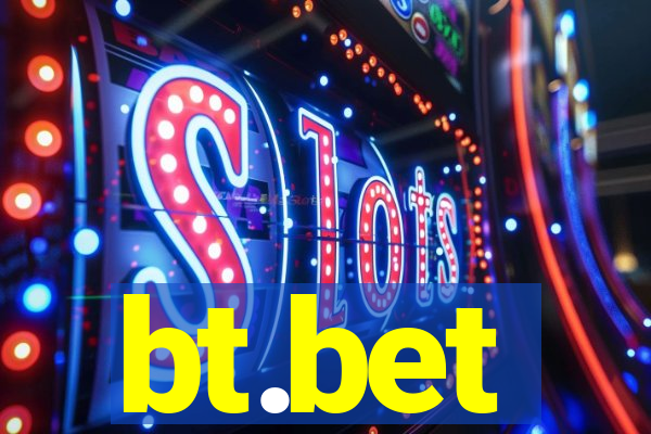 bt.bet