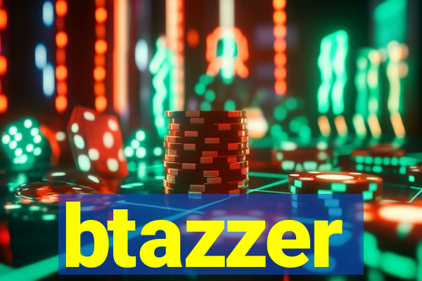 btazzer