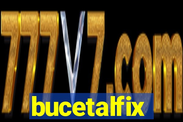 bucetalfix