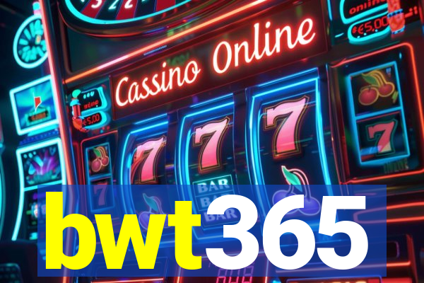 bwt365