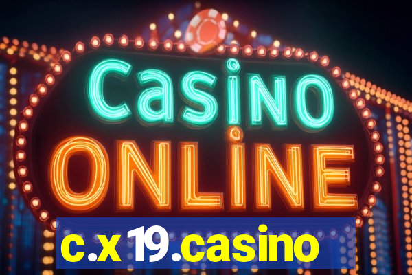 c.x19.casino