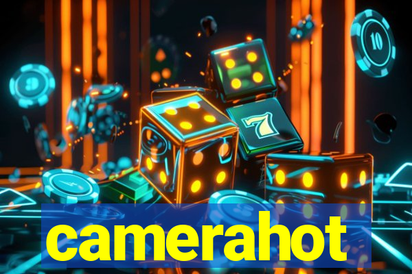 camerahot
