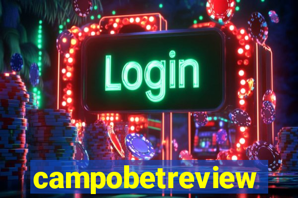 campobetreview